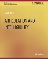 Articulation and Intelligibility 303101426X Book Cover