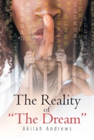 The Reality of "The Dream" 9768290145 Book Cover