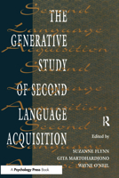 The Generative Study of Second Language Acquisition 0805815546 Book Cover