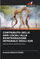 Contributo Delle Ong Locali Alla Reintegrazione Integrale Degli Esr (Italian Edition) 6207958195 Book Cover