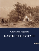L'Arte Di Convitare B0CG7W3C86 Book Cover