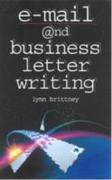 E-mail and Modern Business Letter Writer 0572025793 Book Cover