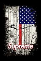 Supreme Notebook: COLLECTION Notebook With a Creative Supreme Cover and USA Flag Background 6 x 9 in (15.24 x 22.86 cm) 1671921127 Book Cover