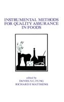 Instrumental Methods for Quality Assurance in Foods 082478278X Book Cover