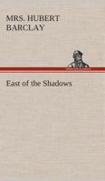East of the Shadows 9354548121 Book Cover
