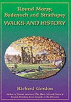 Round Moray, Badenoch, and Strathspey 0953309614 Book Cover