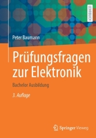 Prüfungsfragen zur Elektronik: Bachelor Ausbildung 3658378239 Book Cover