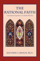 The Rational Faith 0983712107 Book Cover