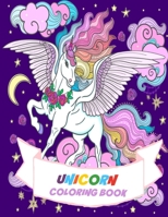 Unicorn Coloring Book: Coloring for children, tweens and teenagers, ages 7 and up B0BYB8ZMHC Book Cover