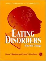 Eating Disorders: A Time For Change: Plans, Strategies, and Worksheets 1583910573 Book Cover