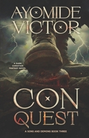 CONQUEST: A Sons and Demons Book 3 9786286901 Book Cover