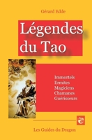 Légendes du Tao: Immortels, Ermites, Magiciens, Chamanes, Guérisseurs B088N4232B Book Cover