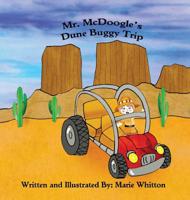 Mr. McDoogle's Dune Buggy Trip 0578488000 Book Cover