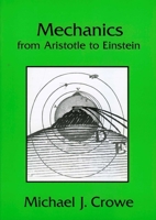 Mechanics from Aristotle to Einstein 1888009322 Book Cover