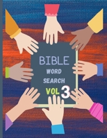 Bible Word Search Vol 3: Bible Verses for Adults and Kids/ Psalms and Hymns 1471066894 Book Cover