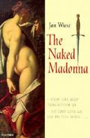 The Naked Madonna 1860460259 Book Cover