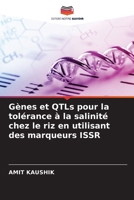 Gènes et QTLs pour la tolérance à la salinité chez le riz en utilisant des marqueurs ISSR 6205277735 Book Cover