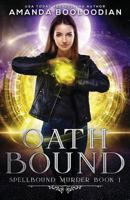 Oath Bound 1947382918 Book Cover