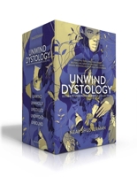 The Ultimate Unwind Dystology Collection 5 Books Box Set by Neal Shusterman 1481491814 Book Cover