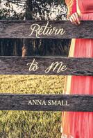 Return to Me 1530813379 Book Cover