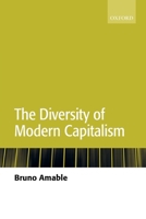 The Diversity of Modern Capitalism 0199261148 Book Cover