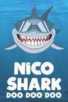 Nico - Shark Doo Doo Doo: Blank Ruled Personalized & Customized Name Shark Notebook Journal for Boys & Men. Funny Sharks Desk Accessories Item for 1st Grade / Kindergarten Writing Practise & Back To S 1073525937 Book Cover