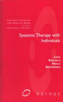 Systemic Therapy with Individuals (Systemic Thinking and Practice Series) 1855750945 Book Cover