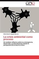 La Crisis Ambiental Como Proceso 3846572764 Book Cover