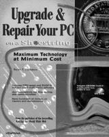 Upgrade & Repair Your PC on a Shoestring 1566045290 Book Cover