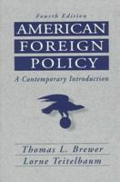 American Foreign Policy: A Contemporary Introduction 0133400506 Book Cover