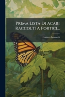 Prima Lista Di Acari Raccolti A Portici... (Italian Edition) 1024701271 Book Cover