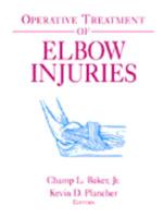 Operative Treatment of Elbow Injuries 0387989056 Book Cover