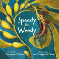 Speedy the Weedy 176036214X Book Cover