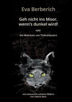 Geh Nicht Ins Moor, Wenn's Dunkel Wird! 3734568072 Book Cover
