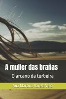 A muller das brañas: O arcano da turbeira B0G1LRQYD1 Book Cover