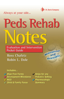 Peds Rehab Notes: Evaluation and Intervention Pocket Guide 0803618158 Book Cover