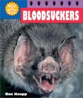Bloodsuckers (Weird and Wacky Science) 0894906143 Book Cover