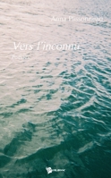 Vers l'inconnu (French Edition) 2748309014 Book Cover