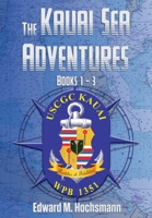 The Kauai Sea Adventures: Books 1 - 3 1956777946 Book Cover
