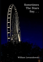 Sometimes the Stars Say... 1701399997 Book Cover