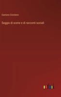 Saggio di scene e di racconti sociali (Italian Edition) 3563214441 Book Cover