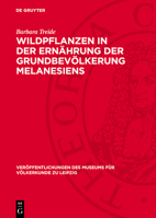 Wildpflanzen in Der Ernährung Der Grundbevölkerung Melanesiens 3112768388 Book Cover