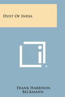 Dust of India, 0548442894 Book Cover