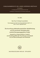 Die Auswirkung Elektrotherapeutischer Muskelreizung Auf Die Psychische Antriebsstruktur Zerebral-Bewegungsgestorter Kinder: Dargestellt Am Langsschnittlichen Vergleich Der Behandlungseffekte Der Physi 3531023128 Book Cover