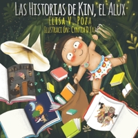 Las Historias de Kin, el Alux B095TGWVLC Book Cover