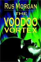 The Voodoo Vortex 1403342598 Book Cover