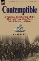Contemptible: A Soldier's Tale of the Great War (WW1 series) 1975878833 Book Cover
