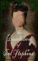The Dissolution of Tal Stephens B0HKBRFX3P Book Cover