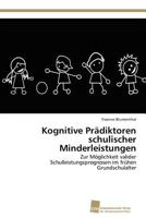Kognitive Pradiktoren Schulischer Minderleistungen 3838135865 Book Cover