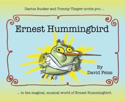 Ernest Hummingbird 1947934007 Book Cover